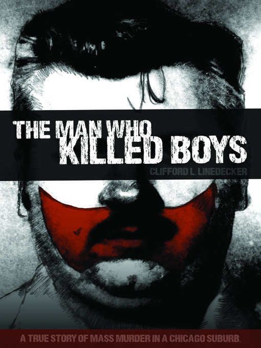 Title details for The Man Who Killed Boys by Clifford L. Lindecker - Wait list